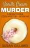 [Donut Hole Mystery 44] • Vanilla Cream Murder